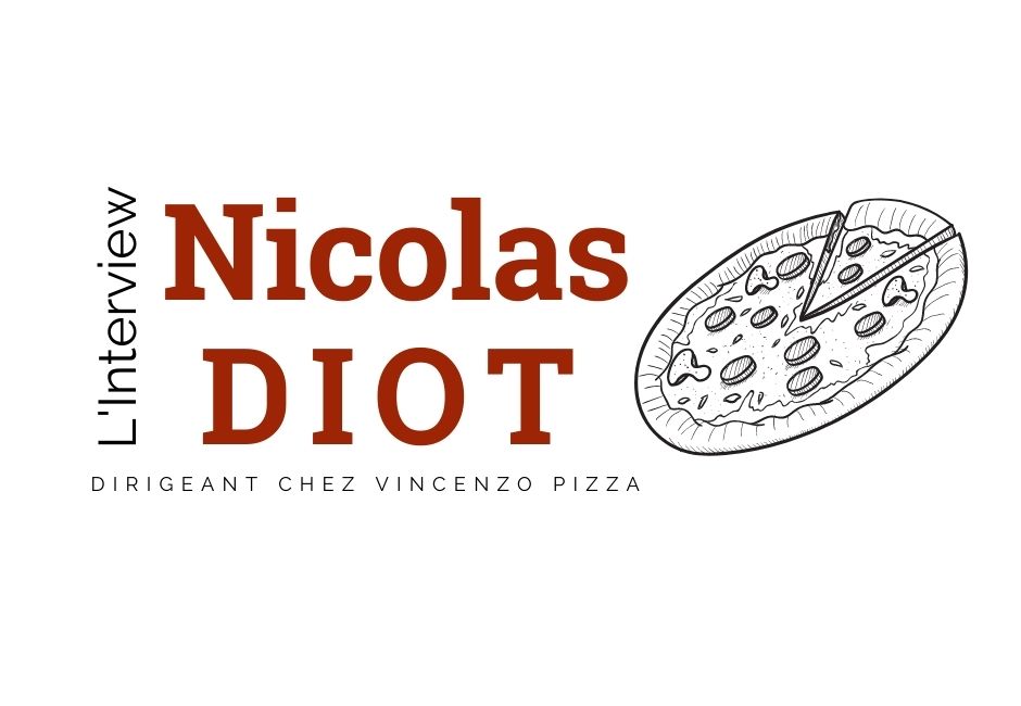 Vincenzo Pizza - interview Nicolas Diot